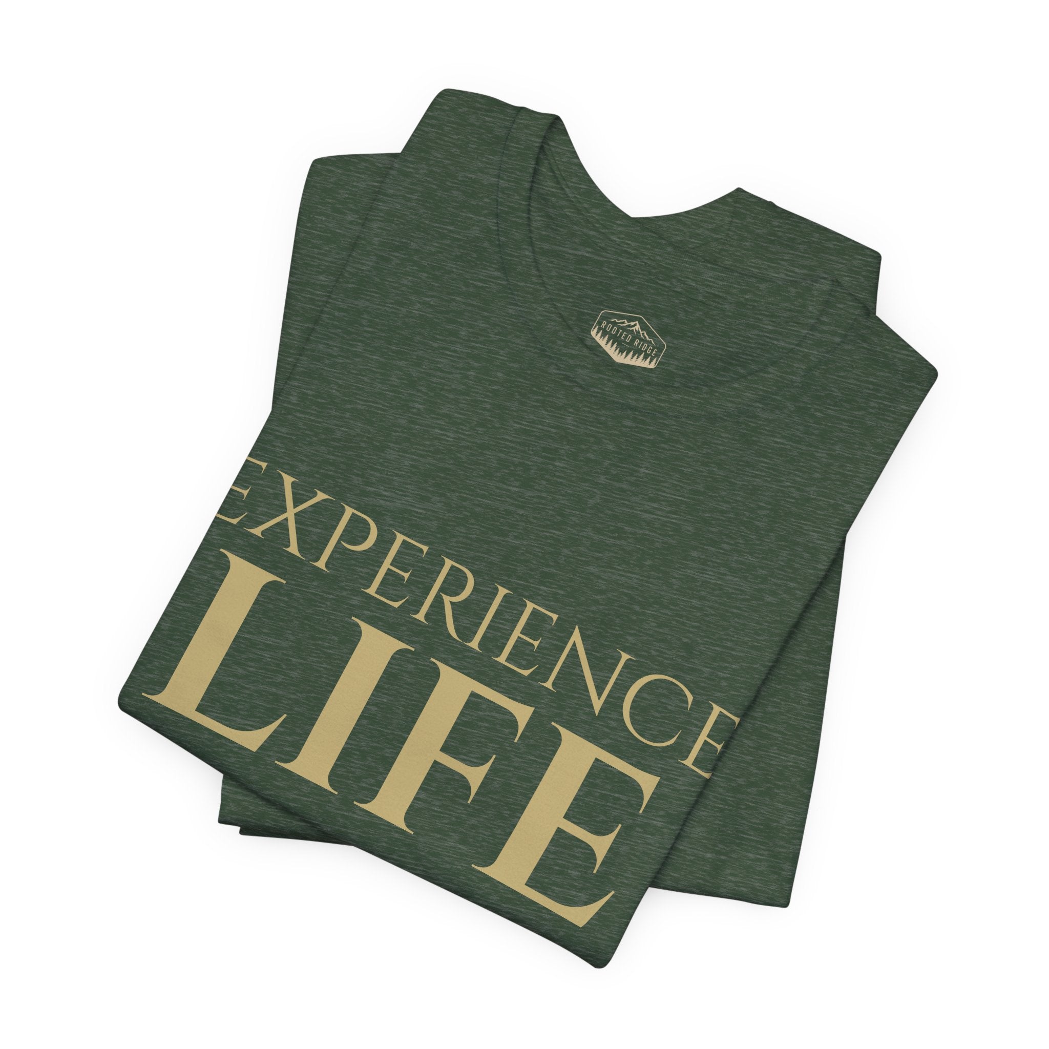 Experience Life T-Shirt — Outdoor Adventure Graphic Tee (Rooted Ridge)