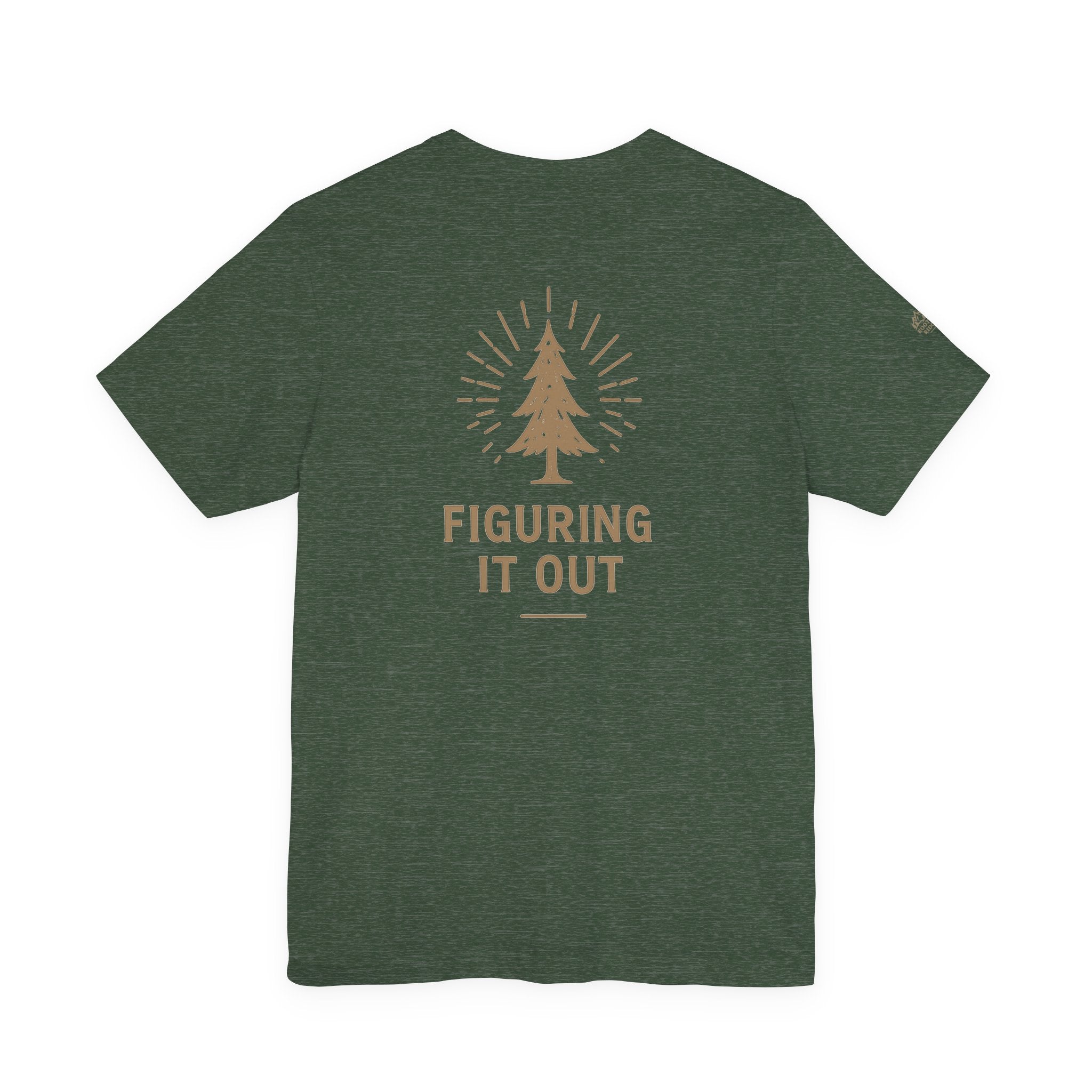 Figuring It Out Tee — Rustic Tree Adventure T‑Shirt