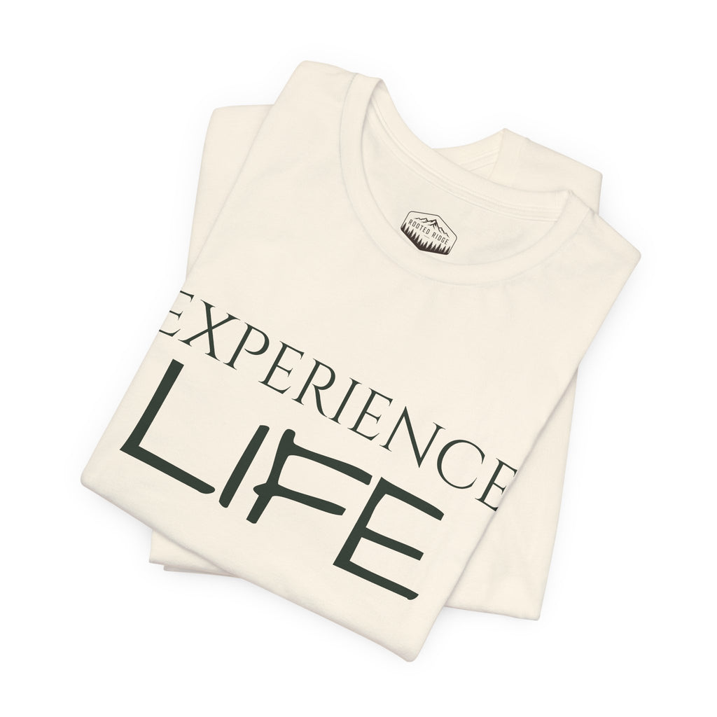 Experience Life T-Shirt — Outdoor Adventure Graphic Tee (Rooted Ridge)