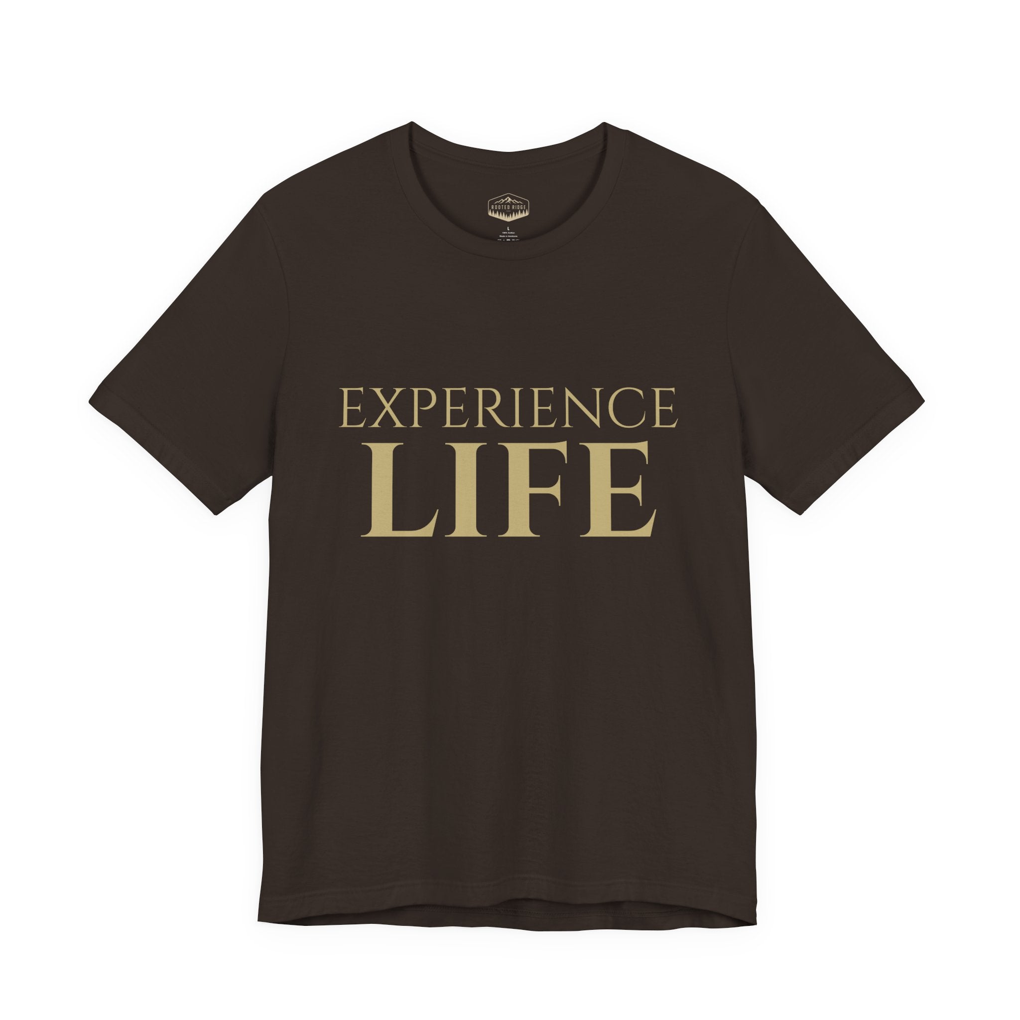 Experience Life T-Shirt — Outdoor Adventure Graphic Tee (Rooted Ridge)