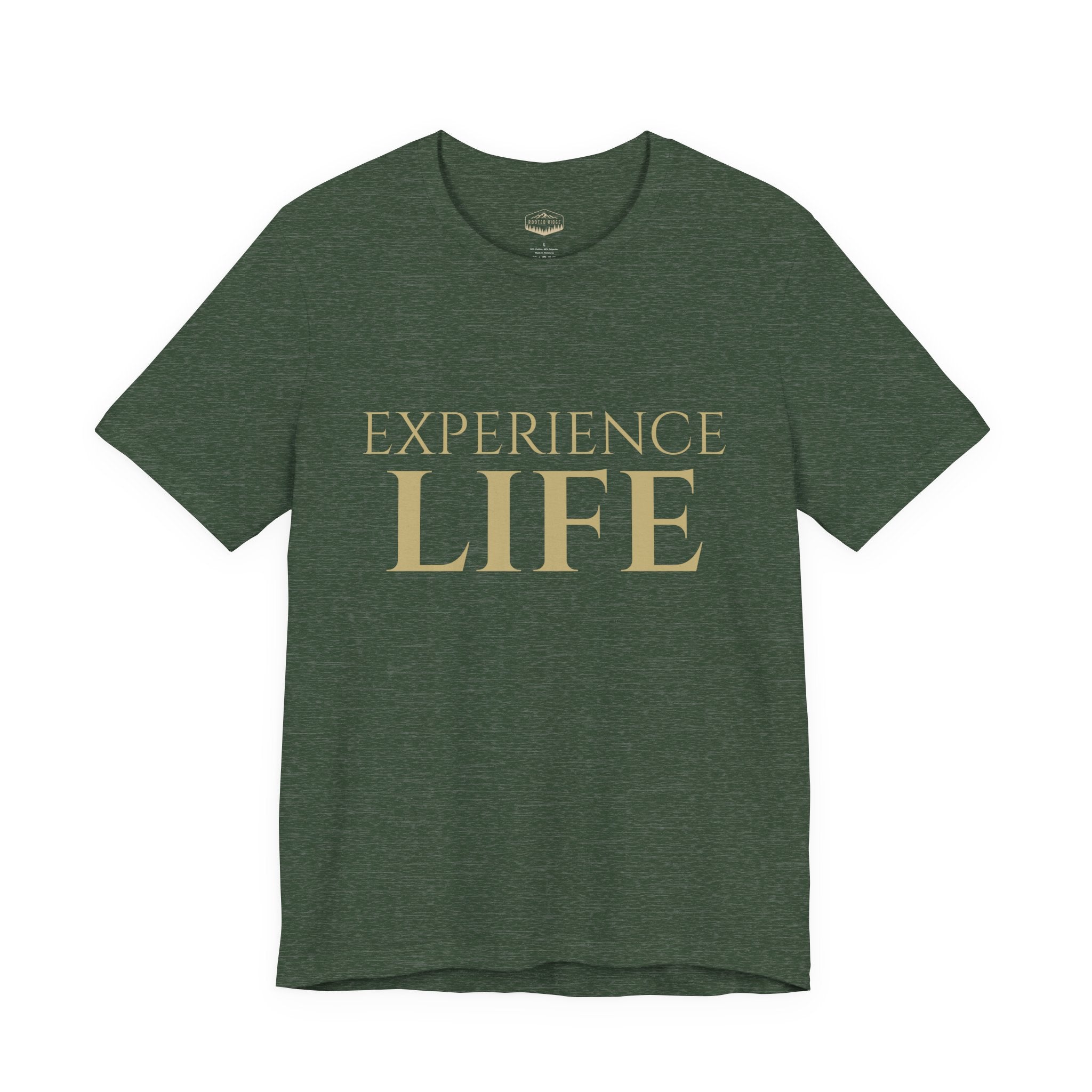 Experience Life T-Shirt — Outdoor Adventure Graphic Tee (Rooted Ridge)