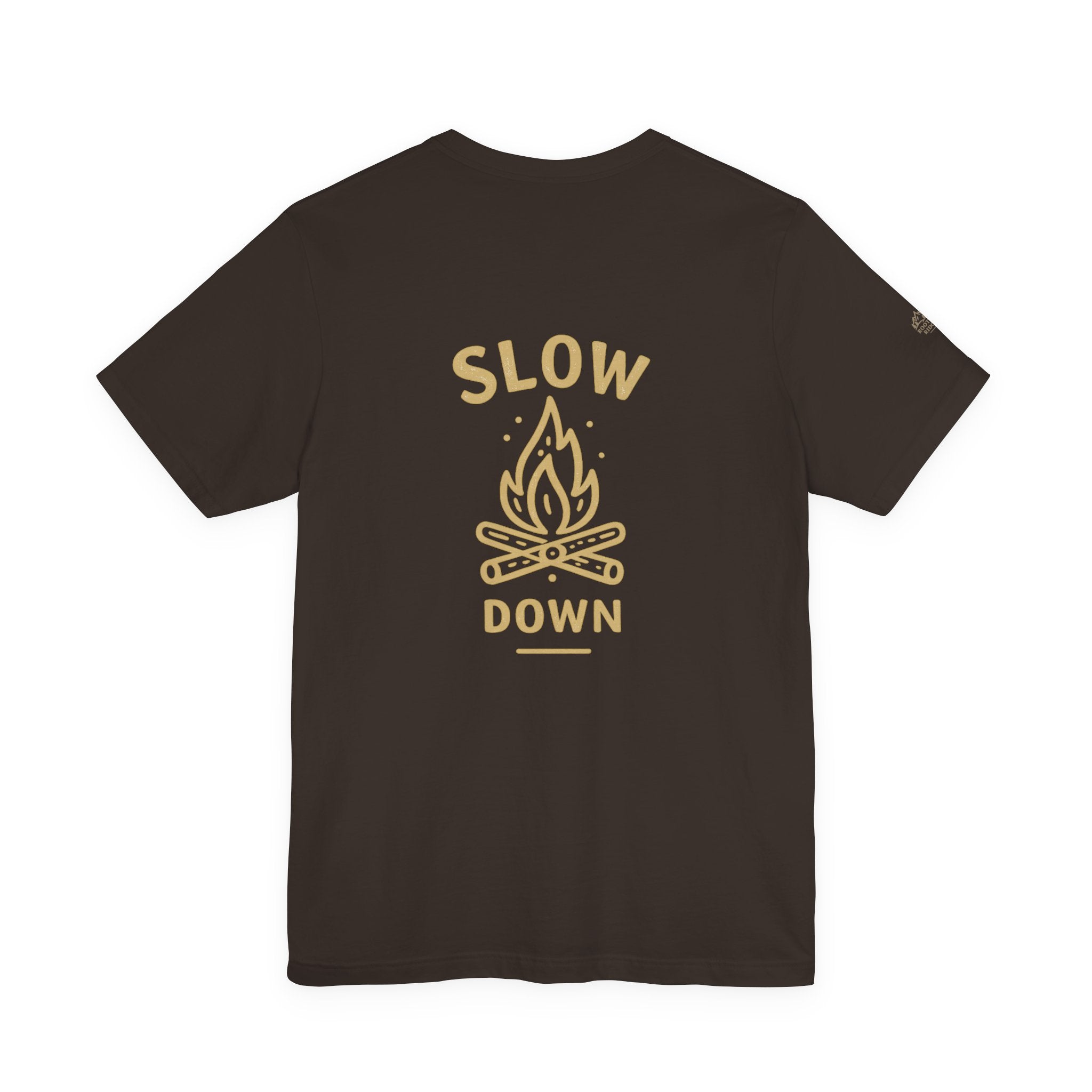 Slow Down Campfire T-Shirt — Relaxed Outdoor Tee with 'Slow Down' Graphic