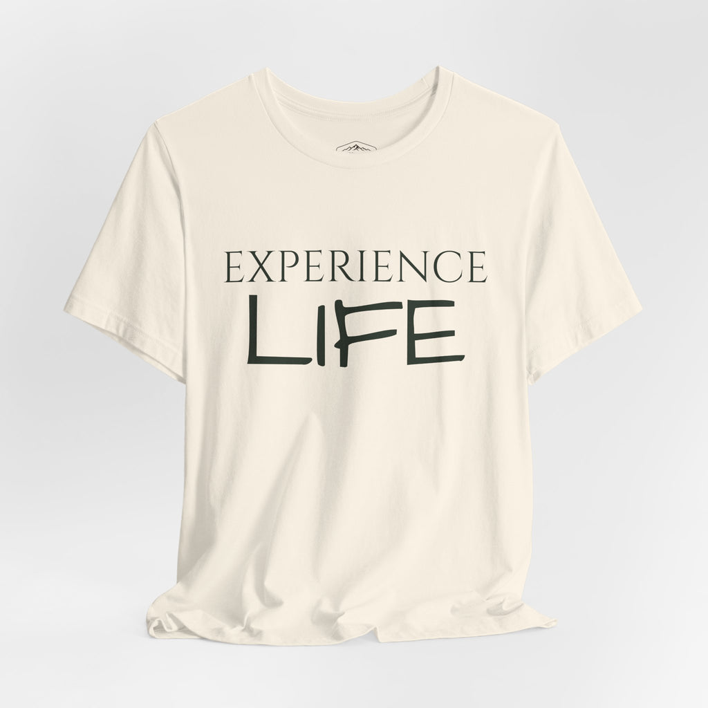 Experience Life T-Shirt — Outdoor Adventure Graphic Tee (Rooted Ridge)
